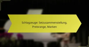 Schlagzeuge: Setzusammenstellung, Preisrange, Marken