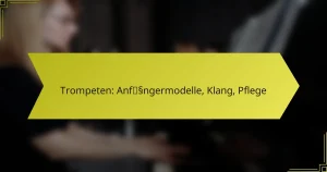 Trompeten: Anfängermodelle, Klang, Pflege